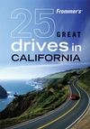 Frommer's 25 Great Drives in California