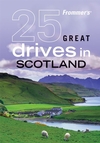 Frommer's 25 Great Drives in Scotland