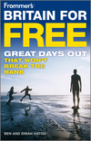 Frommer's Britain For Free: Great Days Out That Won't Break The Bank