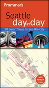 Frommer's Seattle Day by Day