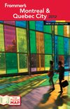Frommer's Montreal and Quebec City