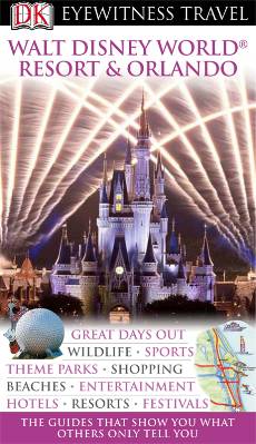 DK_Eyewitness_Travel Walt Disney World Resort & Orlando
