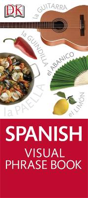 DK_Eyewitness_Travel Spanish Visual Phrase Book