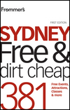 Frommer's Sydney Free and Dirt Cheap