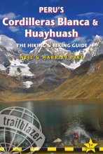 Trailblazer Peru's Cordilleras Blanca & Huayhuash – The Hiking & Biking Guide