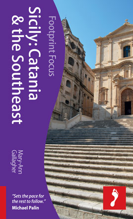 Footprint Sicily: Catania & the Southeast Focus Guide