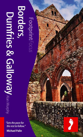 Footprint Borders, Dumfries & Galloway Focus Guide