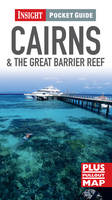 Insight Cairns and the Great Barrier Reef - Pocket Guide