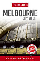 Insight Melbourne - City Guide